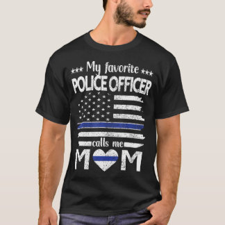 警察官お気に入りのが私をマムブルーラインと呼ぶ Tシャツ