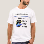 警察官の家族  Tシャツ (正面)