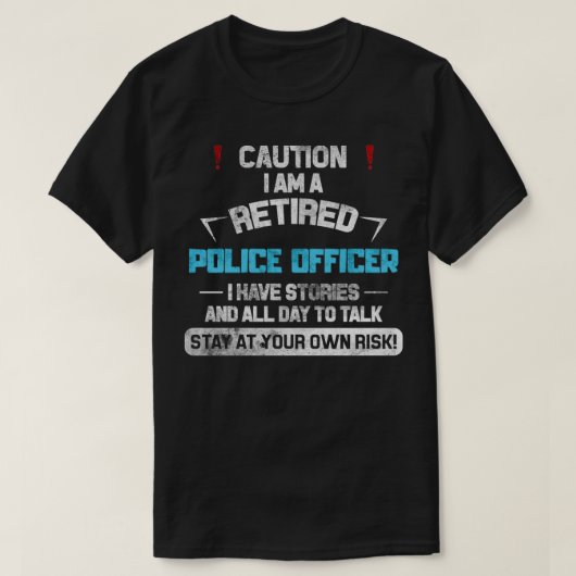 警察官の退職ギフトおもしろいポ退職したリ Tシャツ (デザイン正面)
