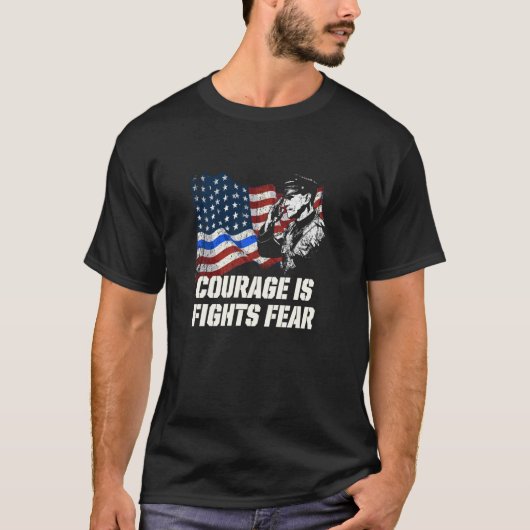 警察官を恐れて戦う勇気 Tシャツ (正面)