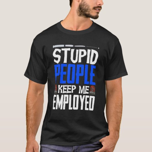 警察官バッジ愚かな保人私の雇用 Tシャツ (正面)
