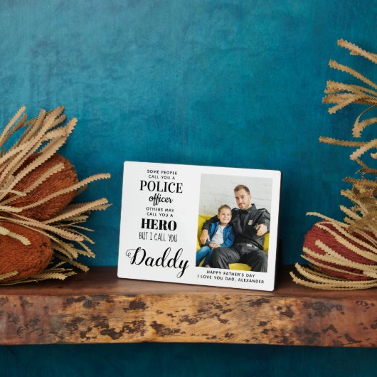 警察官ヒーローパパ父の日の写真 フォトプラーク (側面)