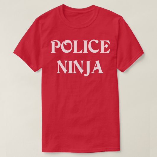 警察忍者誇りを持った警察のTシャツ Tシャツ (デザイン正面)