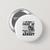 警退職した察の最高責任者 – American-おもしろい 缶バッジ (正面&裏面)