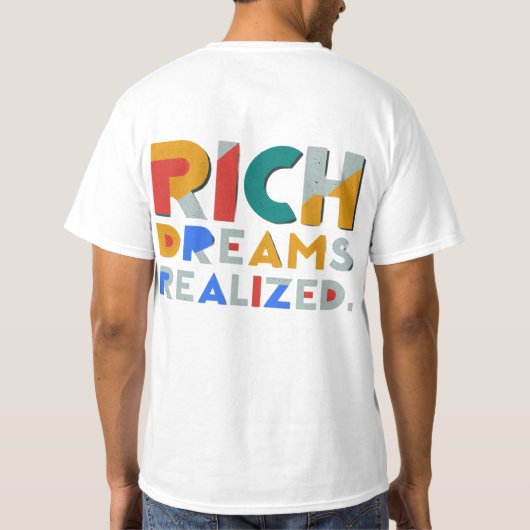 「豊かな夢が実現した」 Tシャツ (裏面)