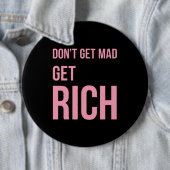 豊富なお金の引用文に活気づけるなピンクの黒を得て下さい 缶バッジ (インサイチュ)