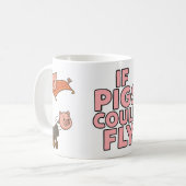 豚が空を飛んだら - 楽しいマグカップ コーヒーマグカップ (正面左)