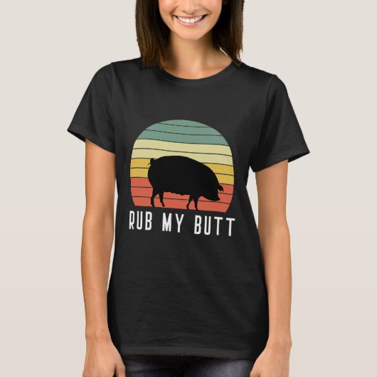 豚こする私のお尻ピットマスターBbqポークバイコングリル Tシャツ (正面)