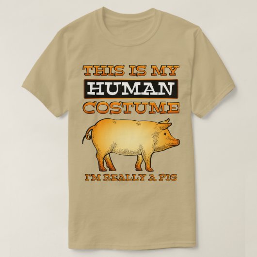 豚の恋人のギフトこれは私の人間の衣装は本当にIm Tシャツ (デザイン正面)