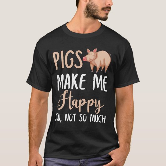 豚は私を幸せにするあまり Tシャツ (正面)