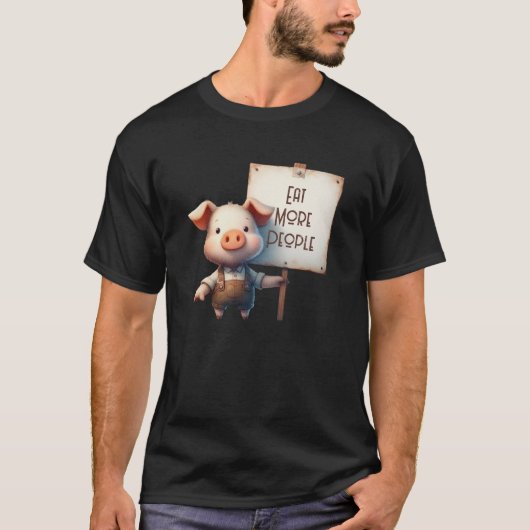 豚 - 人をもっと食べろ Tシャツ (正面)