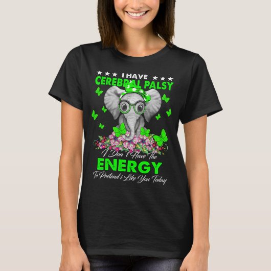象は脳性麻痺を持っているが、持っていない Tシャツ (正面)