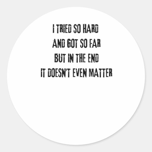 象徴的な歌詞を持つリンキンパーク私は試してみたように懸命と ラウンドシール (正面)