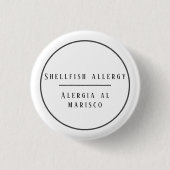 貝類に対する白黒バイリンガルアレルギー 缶バッジ (正面)