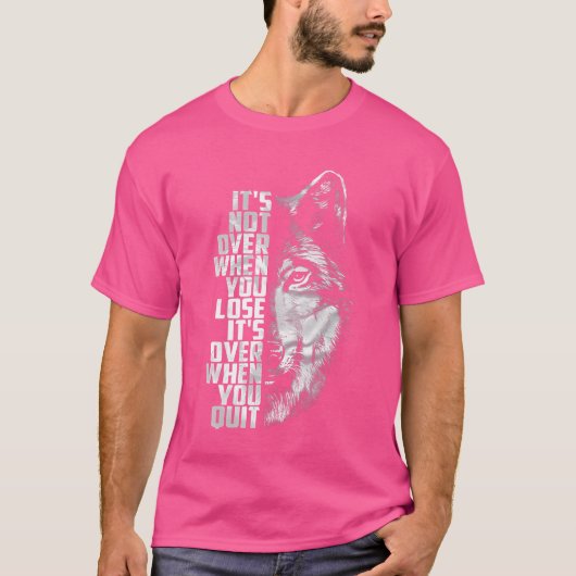 負けたら終わりじゃないよ帰ったら終わりだ Tシャツ (正面)