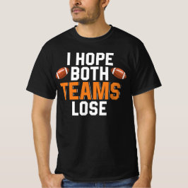 負けろ両チーム！面白スポーツの名言 Tシャツ