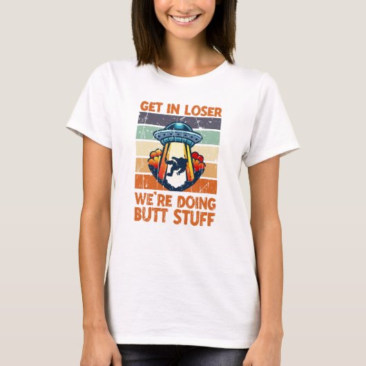 負け犬ども集まれ!お尻のトレーニングだ - ギャラクシー Tシャツ (正面)