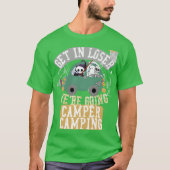 負け犬ども、キャンピングカーキャンプに行くぜ 面白い Tシャツ (正面)