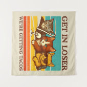 負け犬ども、早く乗れ！タコスを食べに行くぞ タペストリー (正面(横))