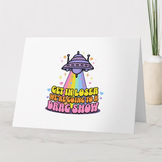 負け犬の中に入る我々はドラッグショーUFOに行く カード (正面)