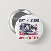 負け組に入れアメリカを取り戻すトランプ 缶バッジ (正面&裏面)