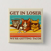 負け組みタコスを獲得している 缶バッジ (正面)