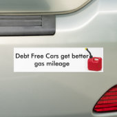 負債の自由な車はよりよい燃費効率を得ます バンパーステッカー (車上)