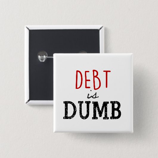 負債はばかデイブ・ラムジー引用文 やる気を起こさせる 缶バッジ (正面&裏面)