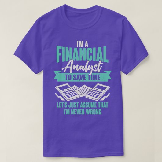 財務アナリストのギフトの財務 Tシャツ (デザイン正面)