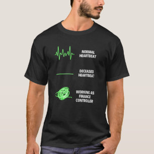 財務コントローラー作業者のビジネス財務ジョブ Tシャツ