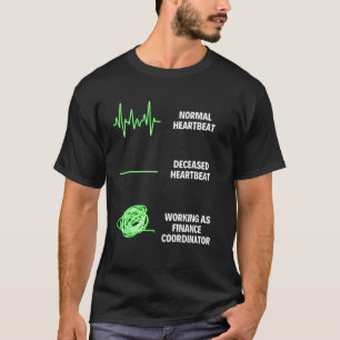 財務コーディネーター作業者のビジネス財務ジョブ Tシャツ