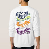 財貨は可能性のTシャツ スウェットシャツ (裏面)