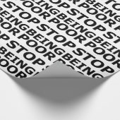 貧しいがあることをストップ ラッピングペーパー (角)