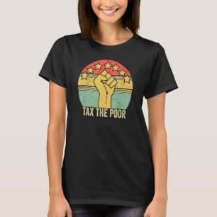 貧しいレトロヴィンテージアンチ資本主義に課税 Tシャツ