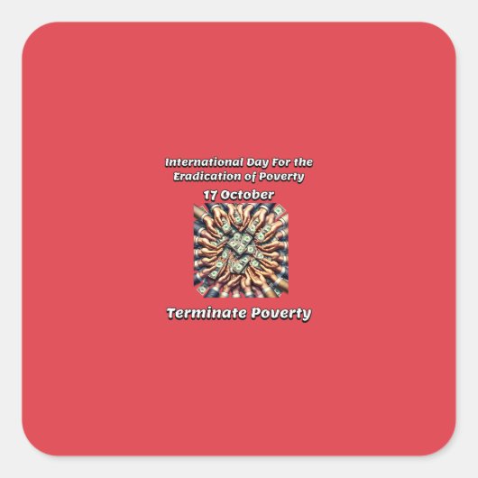 貧困の撲滅のための日。終了！ スクエアシール (正面)