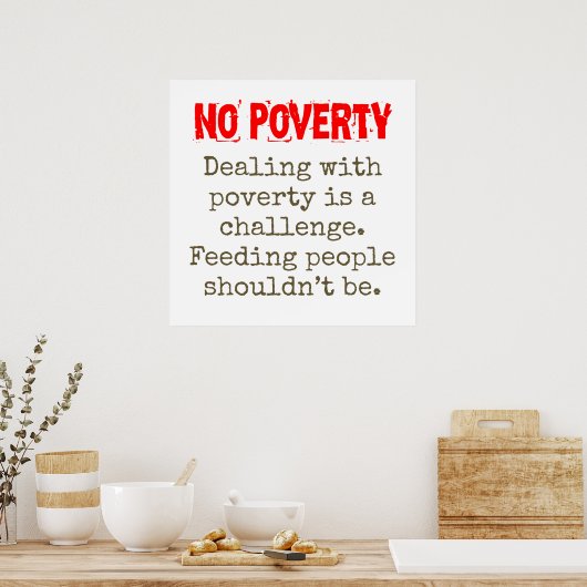 貧困への対処は課題である – Poty Quot ポスター (キッチン)