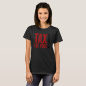 貧困層に課税する_8 Tシャツ (正面フル)