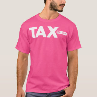 貧困層に課税する Tシャツ