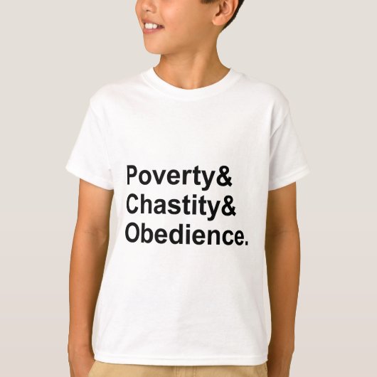 貧困 潔白 服従 | 修道誓願 Tシャツ (正面)