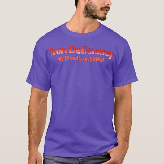 貧血 鉄分不足 引用 楽しい Tシャツ (正面)