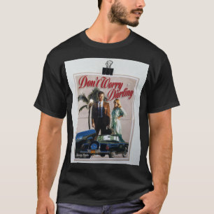 販売オリジナルデザインの心配しないダーリング(5) Tシャツ