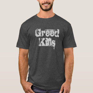 貪欲の殺害 Tシャツ
