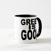 貪欲は善なり マグカップ (正面右)