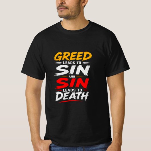 貪欲は罪を生み 罪は死を生む Tシャツ (正面)