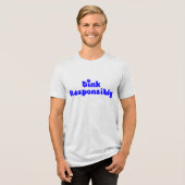 責任あるDink - おもしろい Pickleball Gift トライブレンドＴシャツ (正面全面)