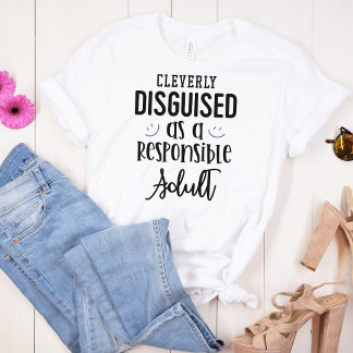 責任おもしろいある大人に巧みに変装する Tシャツ