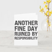 責任に台無しにされたまた素晴らしい1日ユーモア皮肉 カード (黄色い花)