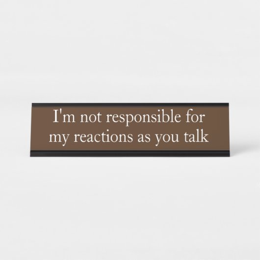 責任のないおもしろいオフィスのギフトデスク デスクネームプレート (正面)