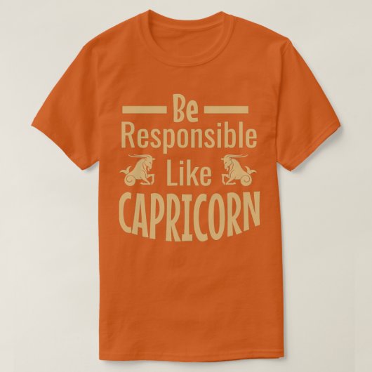 責任はCapricornTShrtのように負う Tシャツ (デザイン正面)