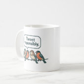 責任を持ってツイートしよう 面白い鳥のイラスト コーヒーマグカップ (正面左)